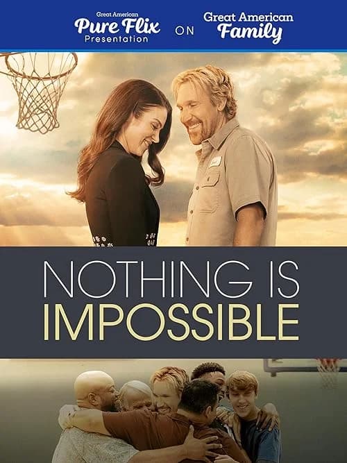 Nothing is Impossible film posteri